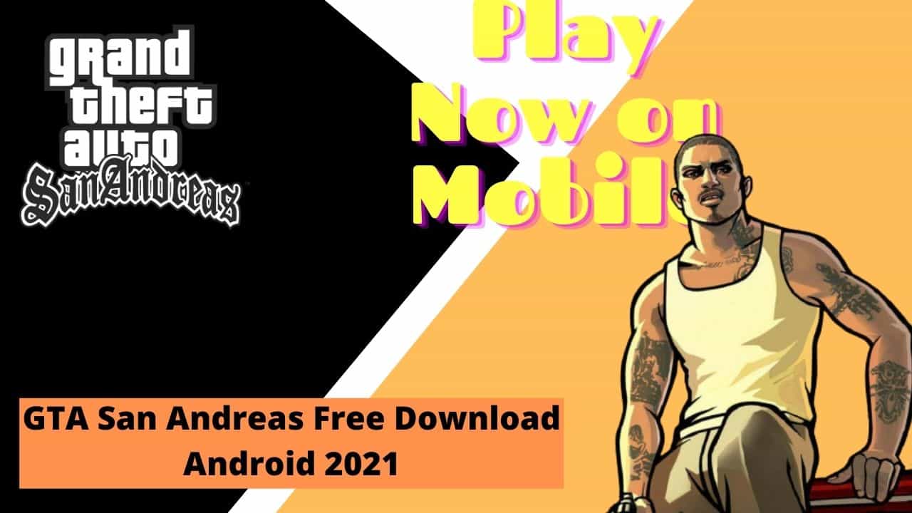 free gta san andreas free download for android